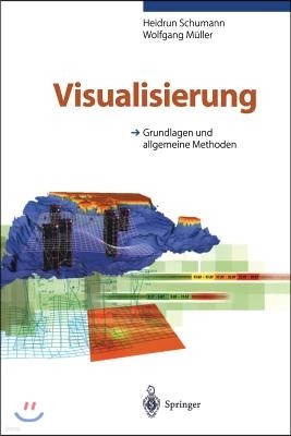 Visualisierung: Grundlagen Und Allgemeine Methoden