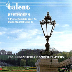 Beethoven : Piano Quartet : The Rubenstein Chamber Players
