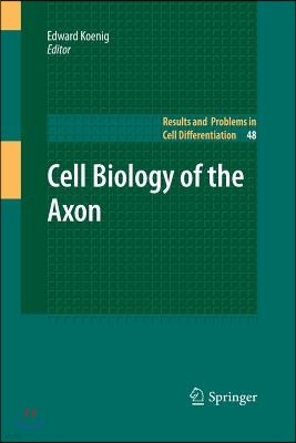 Cell Biology of the Axon