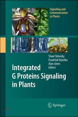 Integrated G Proteins Signaling in Plants