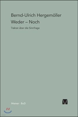 Weder - Noch