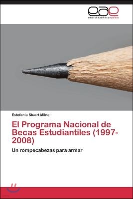 El Programa Nacional de Becas Estudiantiles (1997-2008)