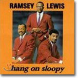 Ramsey Lewis - Hang On Sloopy