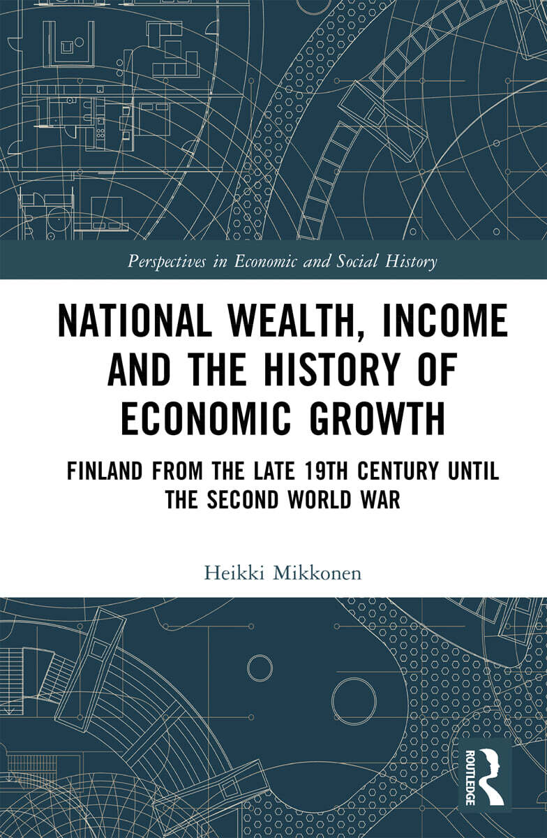National Wealth, Income and the History of Economic Growth