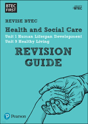 Pearson REVISE BTEC First in Health and Social Care Revision Guide inc online edition - for 2025 and 2026 exams