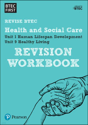 Pearson REVISE BTEC First in Health and Social Care Revision Workbook - for 2025 and 2026 exams