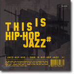 This is Hip-Hop Jazz