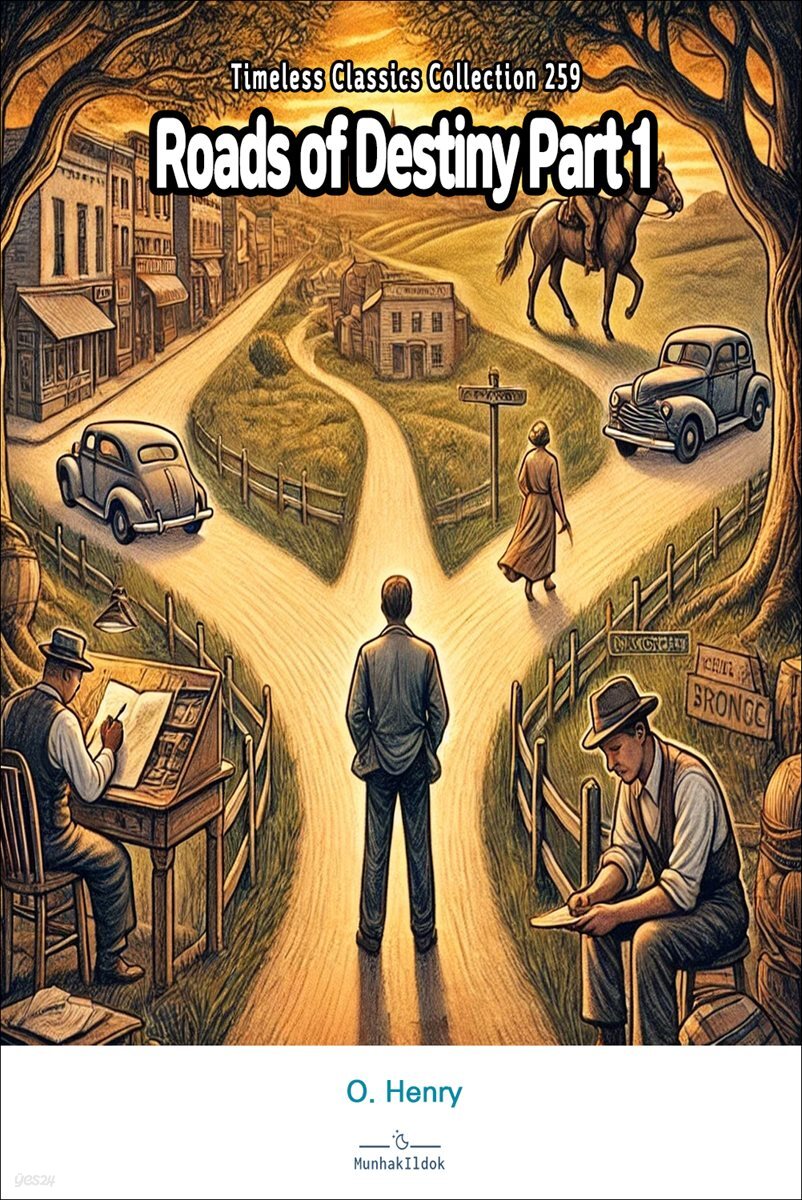 Roads of Destiny Part 1