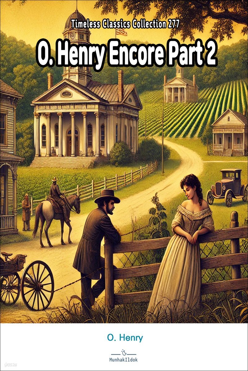 O. Henry Encore Part 2