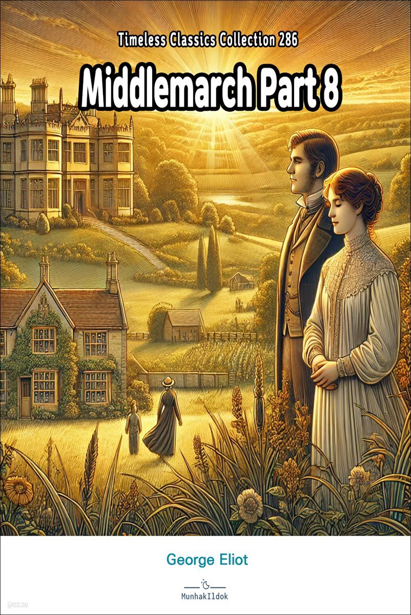 Middlemarch Part 8