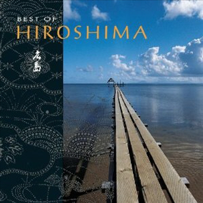 Hiroshima - Best Of Hiroshima (CD)