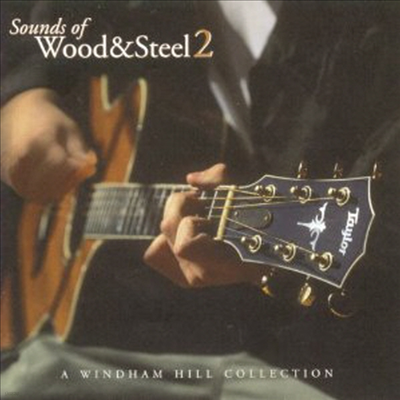 Sounds Of Wood & Steel - Sounds of Wood & Steel 2