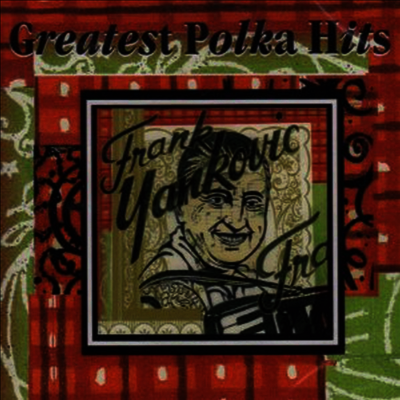Frank Yankovic - Greatest Polka Hits (CD)