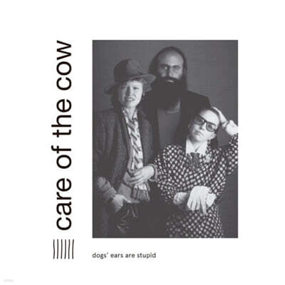 Care Of The Cow — Dogs Ears Are Stupid 앨범 커버