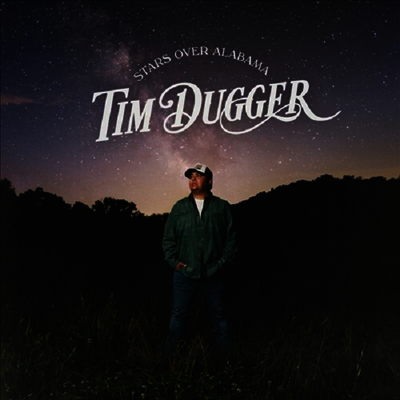 Tim Dugger — Stars Over Alabama 앨범 커버