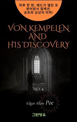 VON KEMPELEN AND HIS DISCOVERY