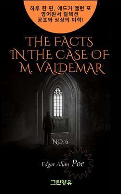 THE FACTS IN THE CASE OF M. VALDEMAR