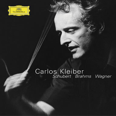 Schubert / Brahms / Wagner : Carlos Kleiber