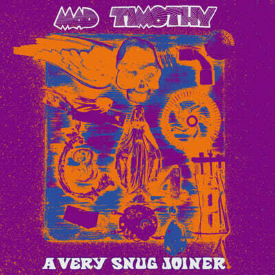 Mad Timothy — Very Snug Joiner 앨범 커버