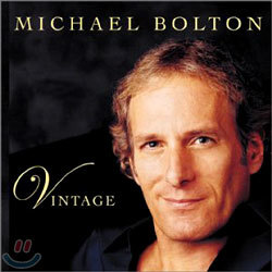 Michael Bolton - Vintage