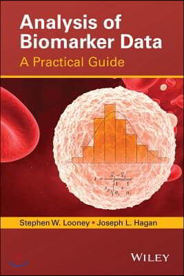 Analysis of Biomarker Data: A Practical Guide