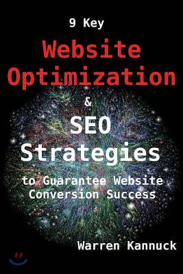 9 Key Website Optimization & SEO Strategies to Guarantee Website Conversion Success