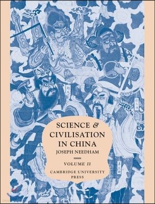 Science and Civilisation in China: Volume 2, History of Scientific Thought