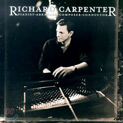 Richard Carpenter - Pianist, Arraner, Composer,conductor