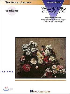 Wedding Classics: The Vocal Library Low Voice