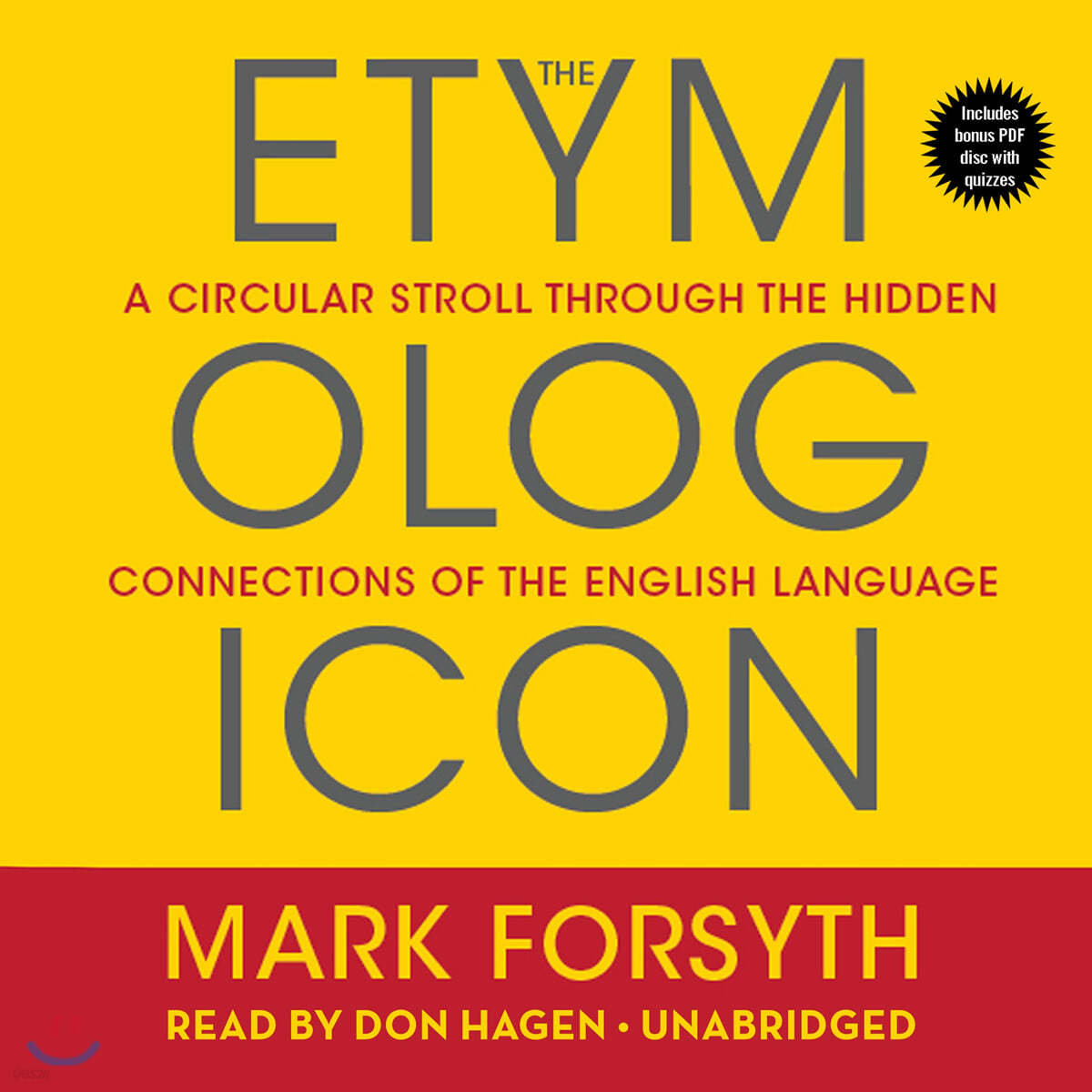 The Etymologicon Lib/E: A Circular Stroll Through the Hidden Connections of the English Language