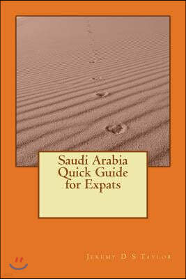 Saudi Arabia Quick Guide for Expats