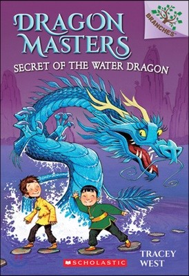 Dragon Masters #3 : Secret of the Water