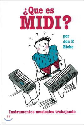 What's MIDI?/Que Es MIDI?