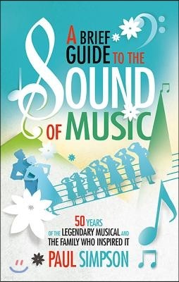 A Brief Guide to the Sound of Music