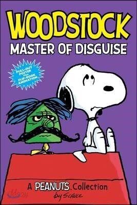 Woodstock: Master of Disguise