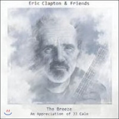 Eric Clapton — The Breeze: An Appreciation Of JJ Cale 앨범 커버