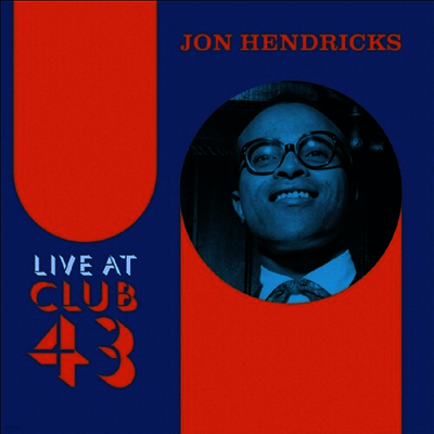 Jon Hendricks — Live At Club 43 앨범 커버