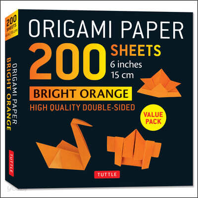 Origami Paper 200 Sheets Bright Orange 6 (15 CM): Solid Orange Double-Sided Origami Sheets with Instructions for 12 Projects