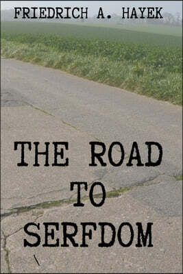 The Road to Serfdom