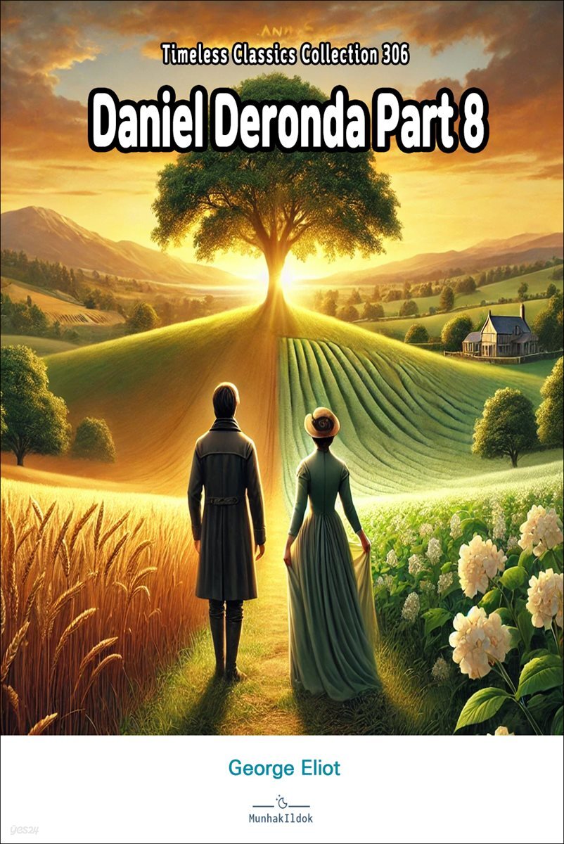 Daniel Deronda Part 8