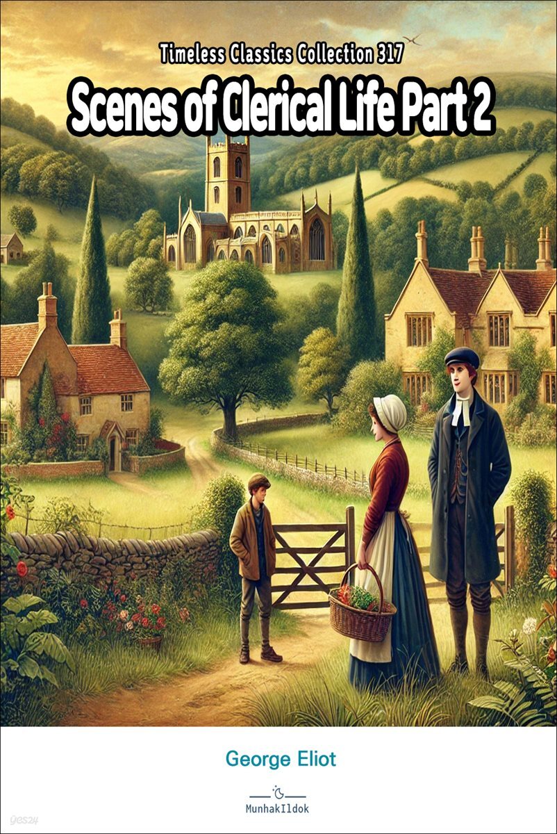 Scenes of Clerical Life Part 2