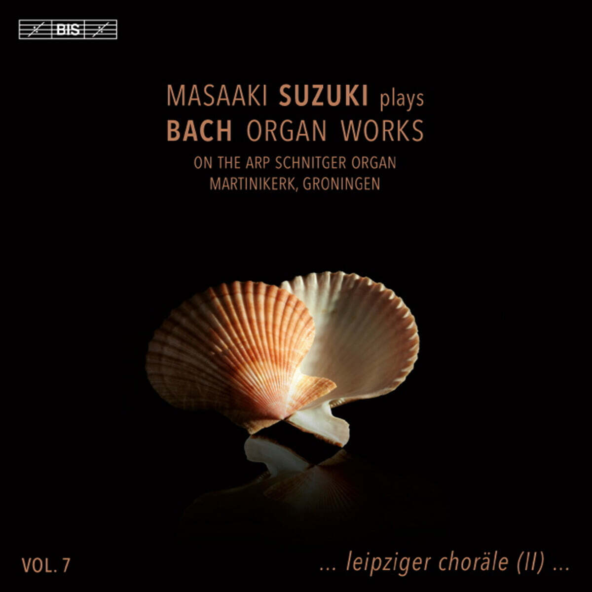 Masaaki Suzuki 바흐: 오르간 작품 7집 (Bach: Organ Works, Vol. 7)