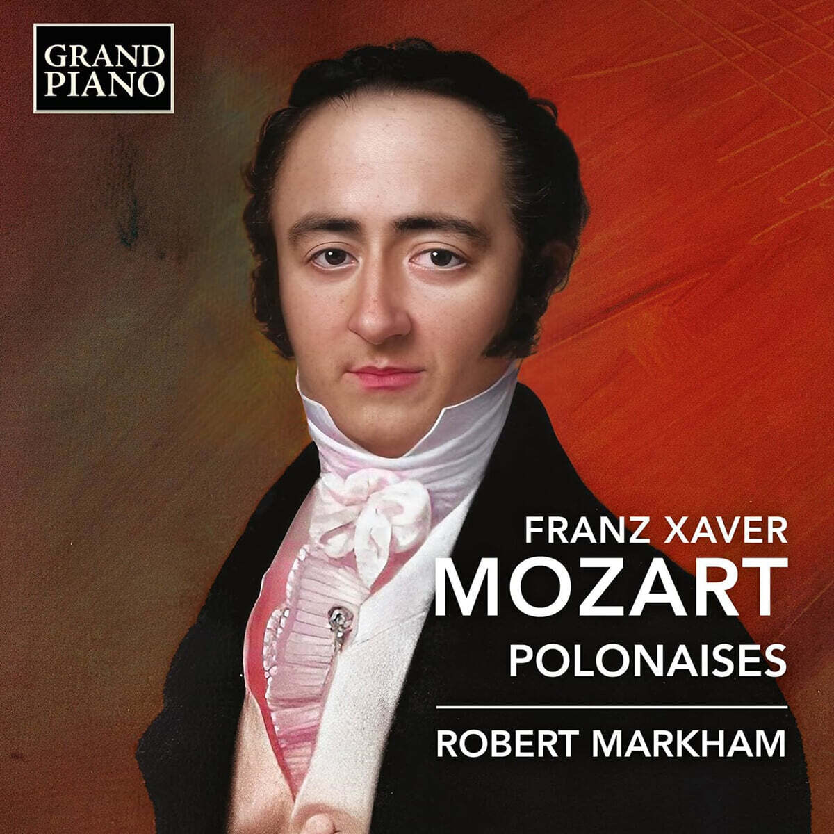 Robert Markham 프란츠 크사버 모차르트: 폴로네이즈 (F.X. Mozart: Polonaises)