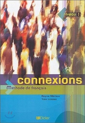 Connexions 1, Livre d'eleve