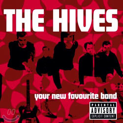 The Hives - Your New Favorite Band