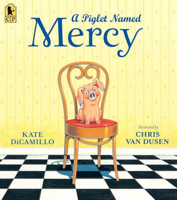 A Piglet Named Mercy