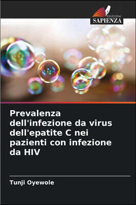 Edizioni Sapienza Prevalenza dell'infezione da virus dell'epatite C nei pazienti con infezione da HIV