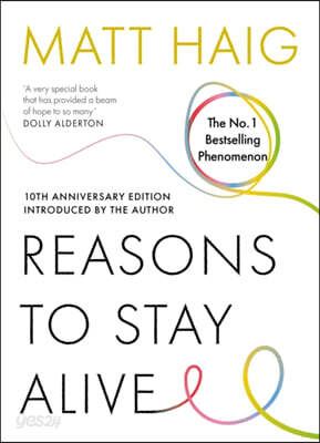 Reasons to Stay Alive