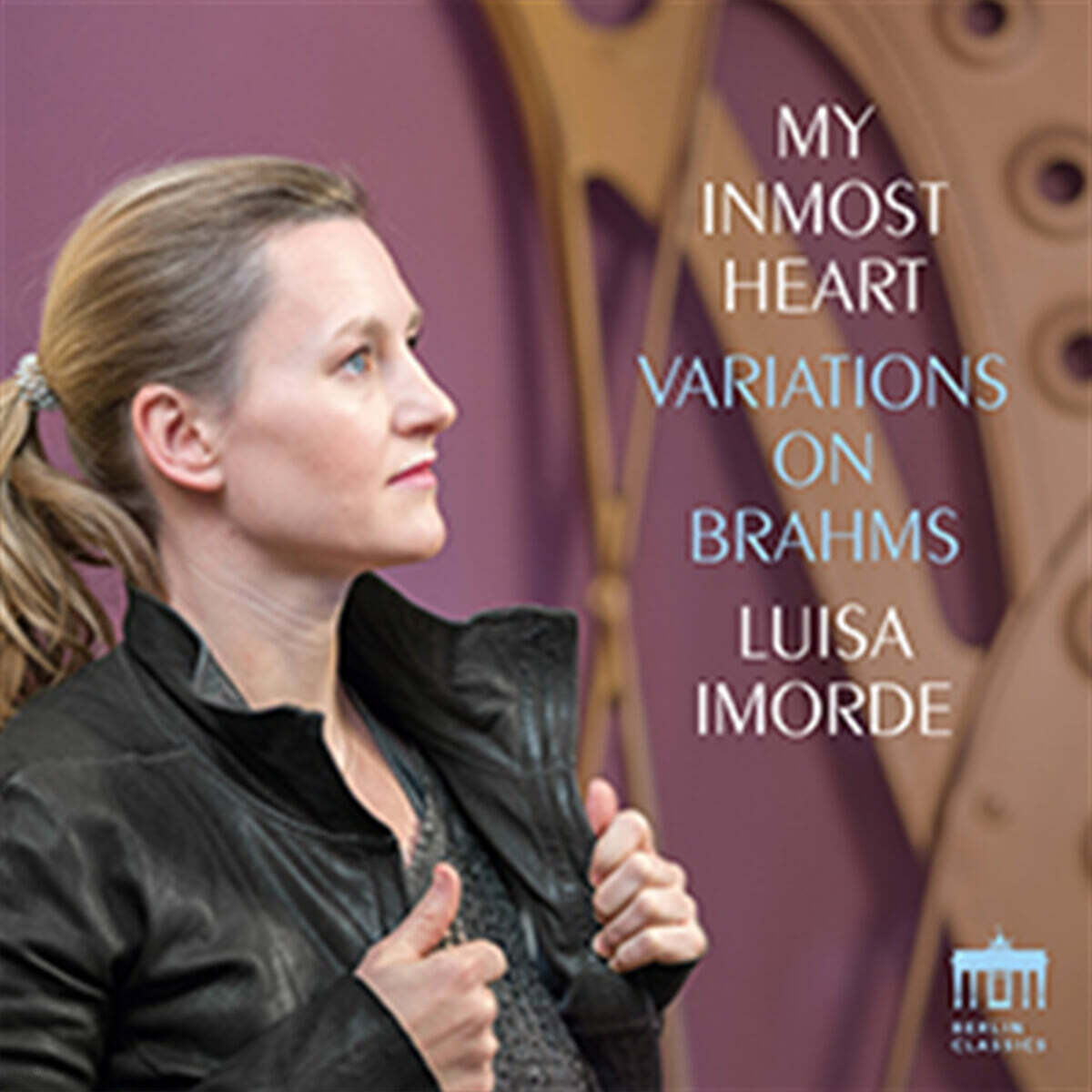 Luisa Imorde 나의 내밀한 마음 - 피아노 변주곡의 예술 (My Inmost Heart - Variations on Brahms)