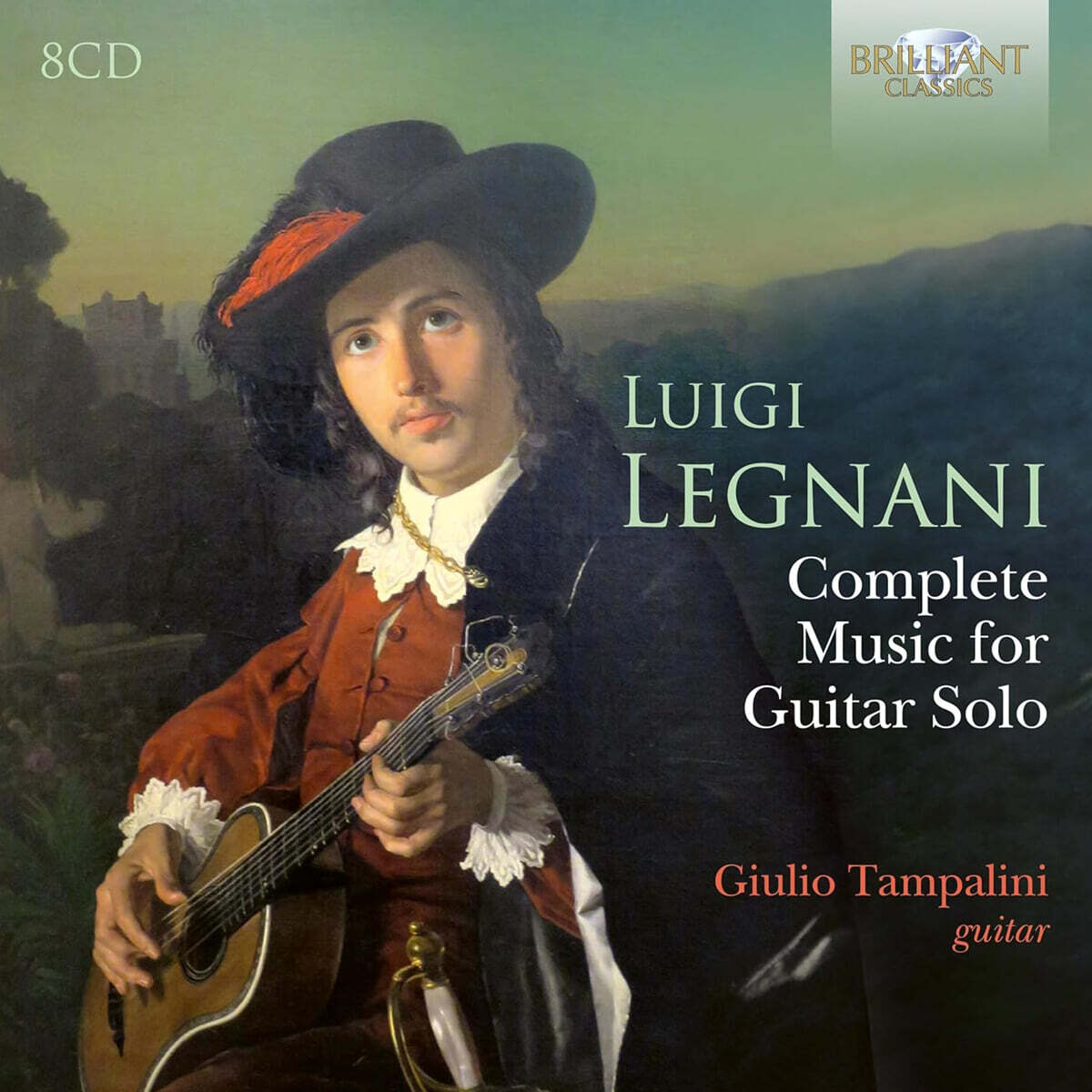 Giulio Tampalini 레냐니: 기타 독주를 위한 작품 전곡 (Legnani: Complete Music for Guitar Solo)